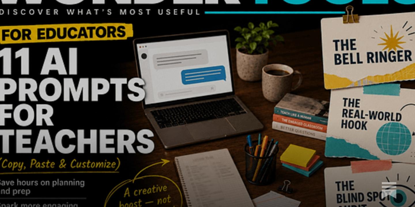 11 AI Prompts for Teachers 🧑‍🏫